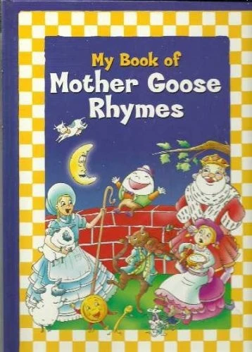 My Book of Mother Goose Rhymes